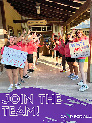 Working at Camp For All is not just a job. You will have fun, work hard, learn, be tired and change lives!