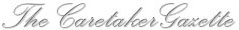 The Caretaker Gazette: Your source for caretaking and house sitting jobs The Caretaker Gazette: Your source for caretaking and house sitting jobs